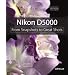 Nikon D5000: From Snapshots to Great Shots