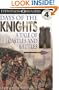 DK Readers: Days of the Knights -- A Tale of Castles and Battles (Level 4: Proficient Readers)