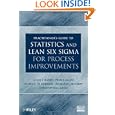 The Practitioner's Guide to Statistics and Lean Six Sigma for Process Improvements'
