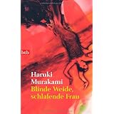 Blinde Weide, schlafende Frauvon "Haruki Murakami"