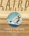 Force of Nature: Mind, Body, Soul (And, of Course, Surfing)