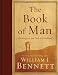 The Book of Man: Readings on the Path to Manhood