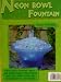 Small bowl shaped Water Feature - neon LED light up effect