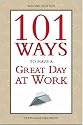 101 Ways to Have a Great Day at Work