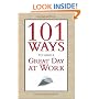 101 Ways to Have a Great Day at Work