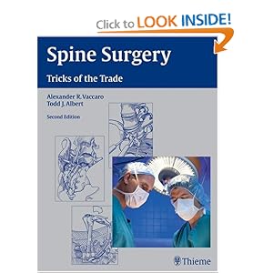 Click here to buy Spine Surgery: Tricks of the Trade by Alexander Vaccaro and Todd Albert.