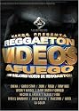 Reggaeton Videos on Fire