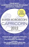 Capricorn (Super Horoscopes 2012)