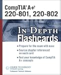 CompTIA A+ 220-801, 220-802 In Depth...