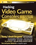 Hacking Video Game Consoles: Turn your old video game systems into awesome new portables (ExtremeTech)