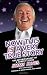 Now This Is a Very True Story: The Autobiography of a Comedy Legend: Jimmy Jones
