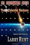 21 December 2012 - The Calendar Beckons