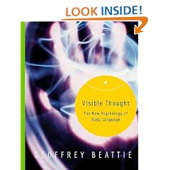 Visible Thought: The New Psychology of Body Language