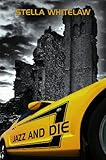 Jazz and die
