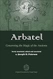Arbatel: Concerning the Magic of Ancients