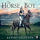 The Horse Boy: A Father's Miraculous Journey to Heal His Son