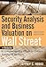 Security Analysis and Business Valuation on Wall Street, + Companion Web Site: A Comprehensive Guide to Today's Valuation Methods