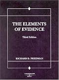 Elements of Evidence (American Casebook) (American Casebook)