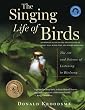 The Singing Life of Birds: The Art and Science of Listening to Birdsong