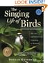 The Singing Life of Birds: The Art and Science of Listening to Birdsong