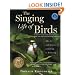 The Singing Life of Birds: The Art and Science of Listening to Birdsong
