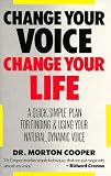 Change Your Voice, Change Your Life