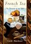 French Tea: The Pleasures of the Table