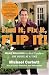 Find It, Fix It, Flip It!: Make Millions in Real Estate--One House at a Time