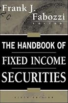 The Handbook of Fixed Income Securities