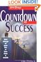 21-Day Countdown to Success: Take Charge of Your Life in Less Than a Month