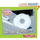 Weird But True Weather (Weird But True Science)