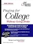 Paying for College Without Going Broke, 2002 Edition (Princeton Review: Paying for College Without Going Broke)