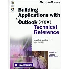 Building Applications With Microsoft Outlook 2000 Technical Reference