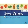Les Cahiers d'�criture, tome 2 : Les Formes de base, moyenne et grande sections de maternelle