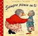 Siempre Pienso En Ti/ Always T...