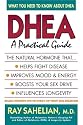 DHEA: A Practical Guide