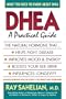 Dhea: A Practical Guide