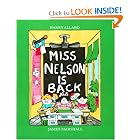 Miss Nelson Is Back (Reading Rainbow) by Harry G. Allard Jr. and James Marshall