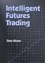Intelligent Futures Trading