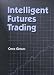 Book Intelligent Futures Trading