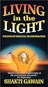 Living in the Light with Shakti Gawain [VHS]