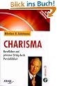 Charisma. Beruflichen und privaten Erfolg durch Pers�nlichkeit