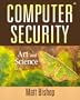 Computer Security: Art and Science