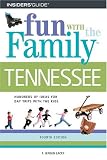 Fun with the Family Tennessee, 4th: Hundreds of Ideas for Day Trips with the Kids (Fun with the Family Series)