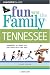 Fun with the Family Tennessee, 4th: Hundreds of Ideas for Day Trips with the Kids (Fun with the Family Series)