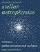 Introduction to Stellar Astrophysics: Vol 3 (Introduction to Stellar Astrophysics): v. 3