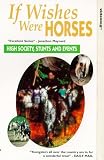 If Wishes Were Horses - High Society, Stunts And Events [1991] VHS