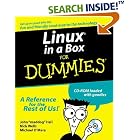 Click here to buy Linux in a Box for Dummies by  Jon 'maddog' Hall, Nick Wells, and Michael O'Mara.