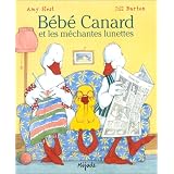 B�b� canard et les m�chantes lunettespar Jill Barton
