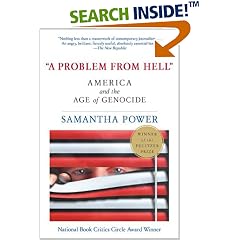 A Problem from Hell: America and the Age of Genocide